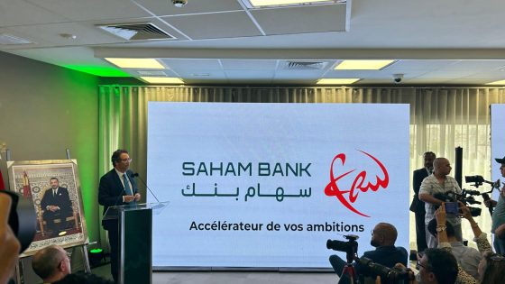 Société Générale Maroc devient Saham Bank : Une nouvelle ère bancaire s’ouvre au Maroc