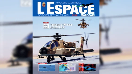 Le magazine des Forces Royales Air met à l&rsquo;honneur les 70 ans des FAR et les enjeux de la blockchain dans la défense