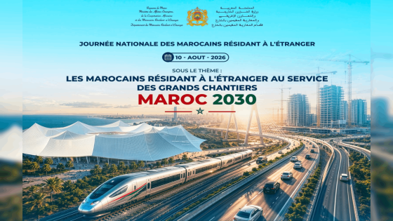 Journée nationale des MRE : l’édition 2026 placée sous le signe de la contribution aux chantiers du Maroc 2030
